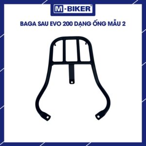 Baga Evo 200 dạng ống mẫu 2